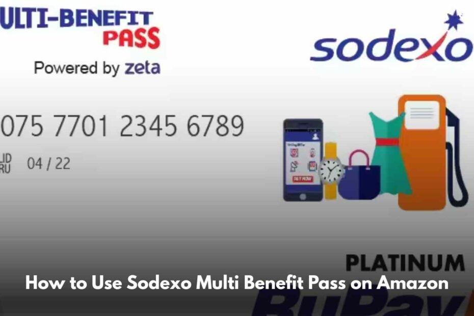 How to Use Sodexo Multi Benefit Pass on Amazon