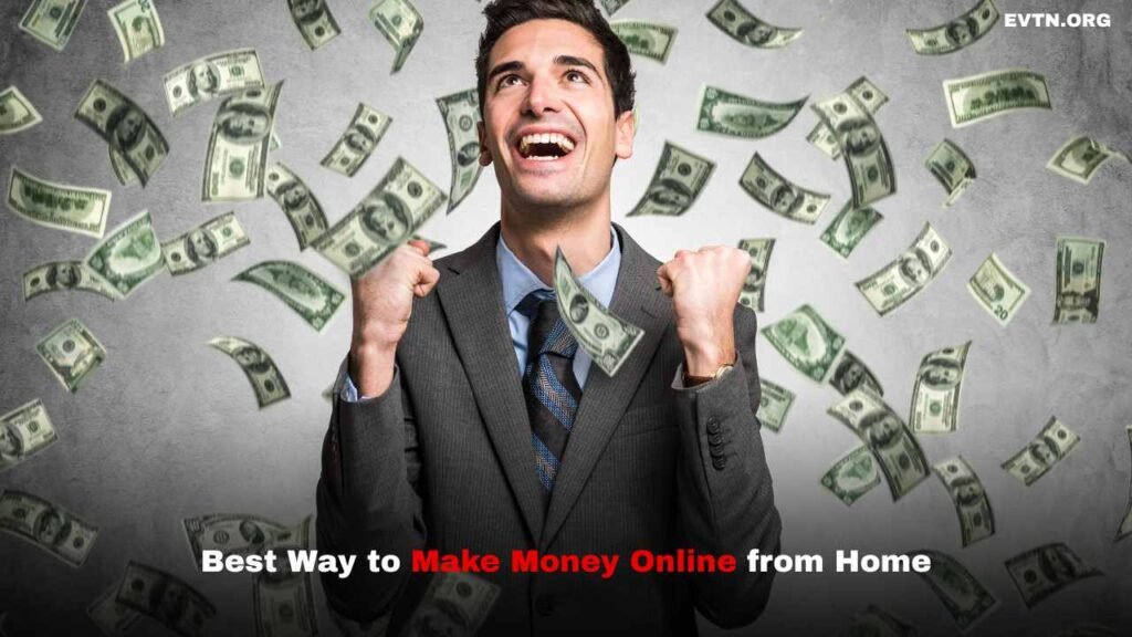 Best Way to Make Money Online from Home