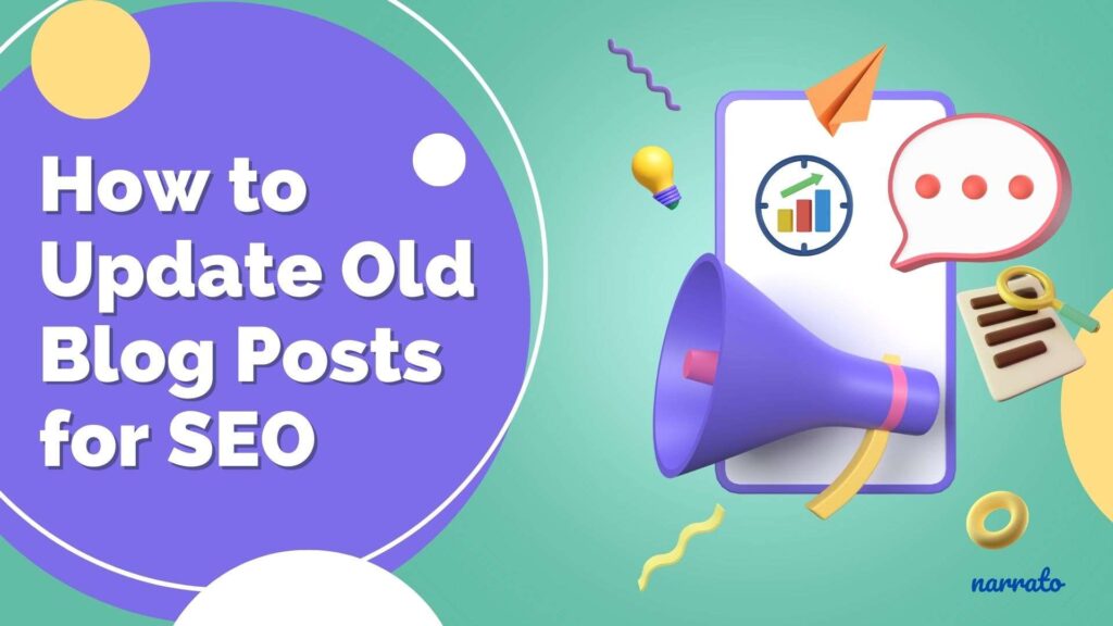 Update old blog posts for better SEO rankings
